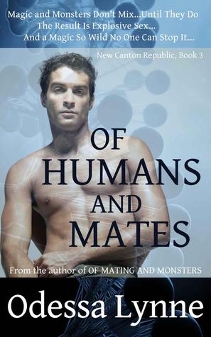 Of Humans and Mates (New Canton Republic, #3)