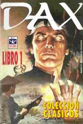Dax, Libro 1 (Colección Clásicos: Dax #1)