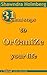 31 Small Steps to Organize Your Life by Shawndra Holmberg