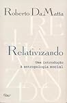 Relativizando: Introdução a Antropologia Social