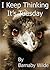 I Keep Thinking It's Tuesda...