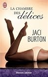 La chambre des délices by Jaci Burton