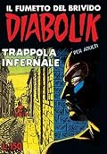 Diabolik Prima Serie n. 11: Trappola infernale