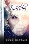 Indelible