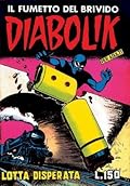Diabolik Prima Serie n. 15: Lotta disperata