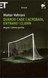 Quando cade l'acrobata, entrano i clown. Heysel, l'ultima partita (Paperback)
