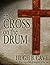 The Cross on the Drum by Hugh B. Cave