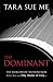 The Dominant (The Submissive Trilogy, #2)