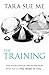 The Training (The Submissiv...