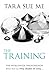The Training (The Submissive Trilogy, #3)