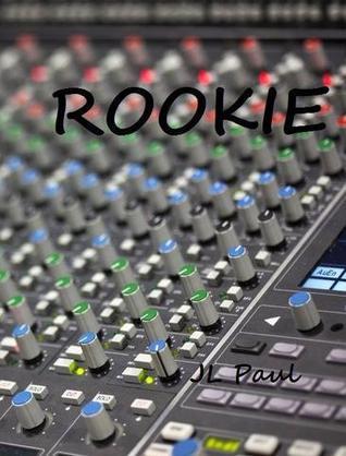 Rookie (Ross Records #1)