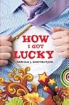 How I Got Lucky
