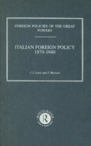 Italian Foreign Policy, 1870-1940