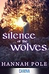 Silence of the Wolves by Hannah Pole