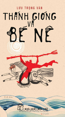 Thánh Gióng và bé Nê (Paperback)