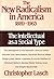 The New Radicalism in America, 1889-1963: The Intellectual As a Social Type
