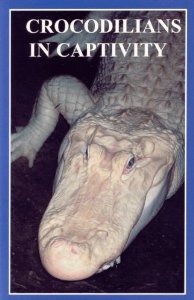 Crocodilians In Captivity (Professional Breeders Series)