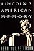 Lincoln in American Memory