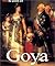 Francisco de Goya: sa vie et son œuvre