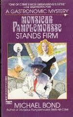 Monsieur Pamplemousse Stands Firm (Monsieur Pamplemousse Mysteries)