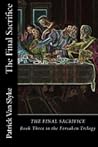 The Final Sacrifice (Forsaken, #3)