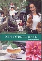 Den første have