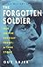 The Forgotten Soldier by Guy Sajer