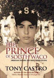 The Prince of South Waco: American Dreams and Great Expectations