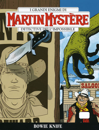 Martin Mystère n. 303: Bowie knife (Paperback)
