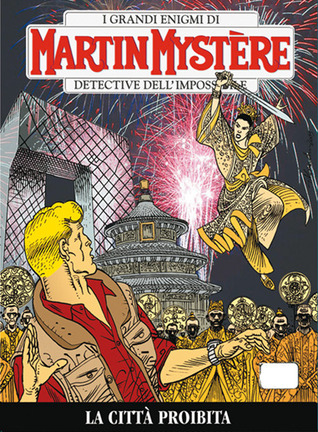 Martin Mystère n. 304: La città proibita (Paperback)