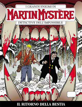 Martin Mystère n. 312: Il ritorno della bestia (Paperback)