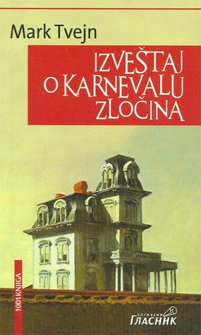 Izveštaj o karnevalu zločina (Paperback)
