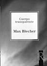 Cuerpo transparente by Max Blecher