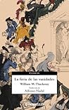 La feria de las vanidades by William Makepeace Thackeray