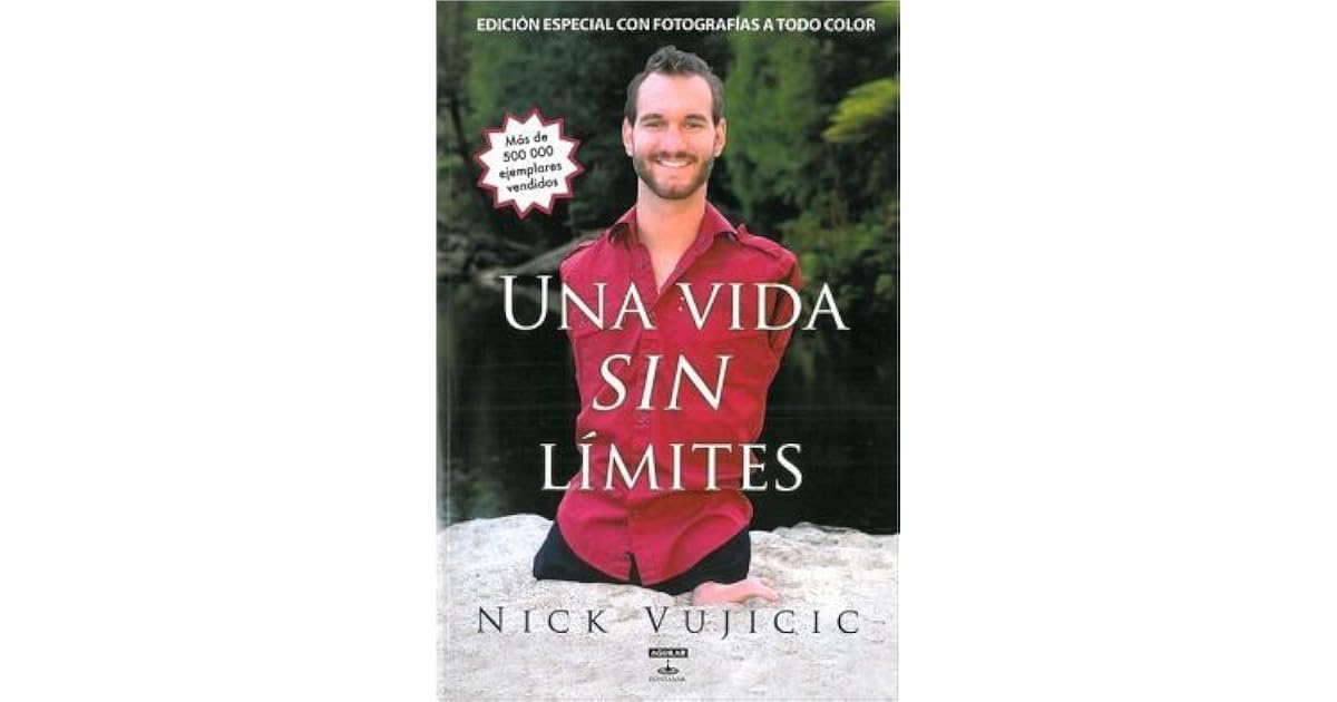 Una vida sin límites by Nick Vujicic