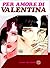Per amore di Valentina