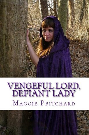 Vengeful Lord, Defiant Lady (Kindle Edition)