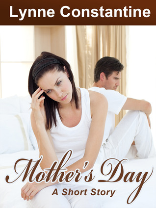 Mother's Day, A Short Story