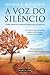 A Voz do Silêncio