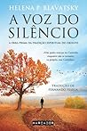 A Voz do Silêncio by Helena Petrovna Blavatsky