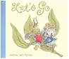 Let's Go by Andrea Faith Potter