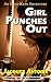 Girl Punches Out (The Emily...