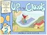 Up to the Clouds by Andrea Faith Potter