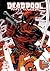 Deadpool: Reyes Suicidas, volumen 1 de 2 (Deadpool: Reyes Suicidas, #1)