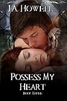 Possess My Heart
