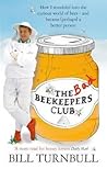 The Bad Beekeeper's Club by Bill Turnbull