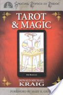 Tarot & Magic (Special Topics in Tarot Series, 2)