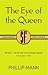 The Eye of the Queen by Phillip Mann The Eye of the Queen by Phillip Mann