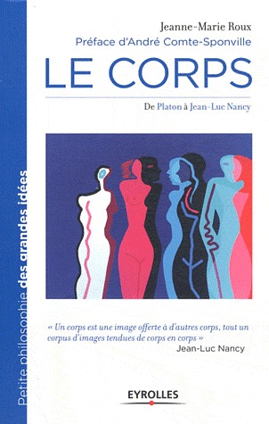 Le corps : De Platon à Jean-Luc Nancy