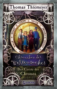 Das Gesetz des Chronos (Chroniken der Weltensucher, #5)